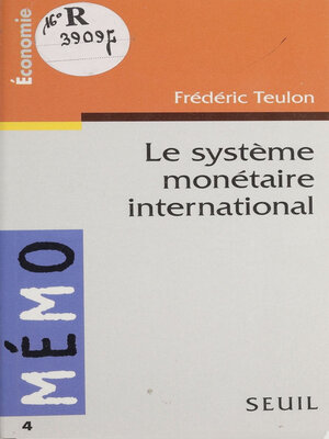 cover image of Le Système monétaire international